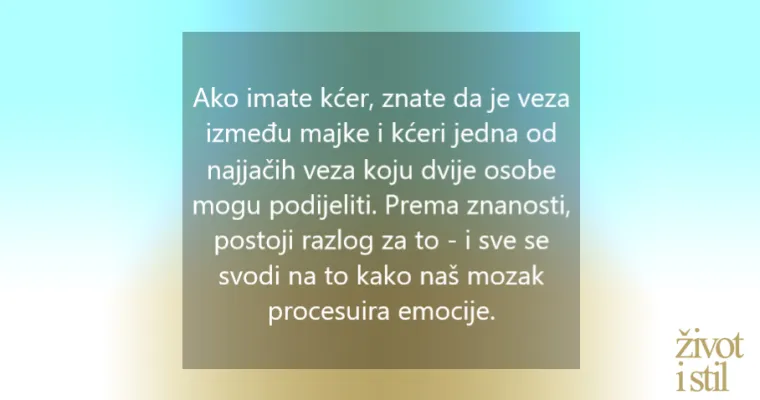 Znanost obja&scaron;njava za&scaron;to je veza između mame i kćeri tako moćna
