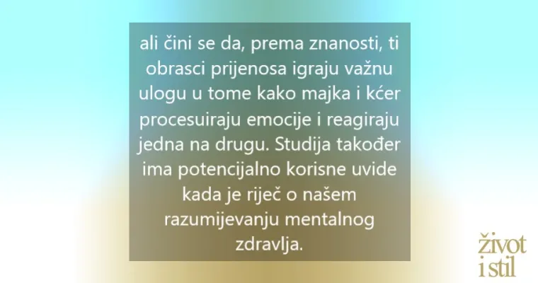 Znanost obja&scaron;njava za&scaron;to je veza između mame i kćeri tako moćna