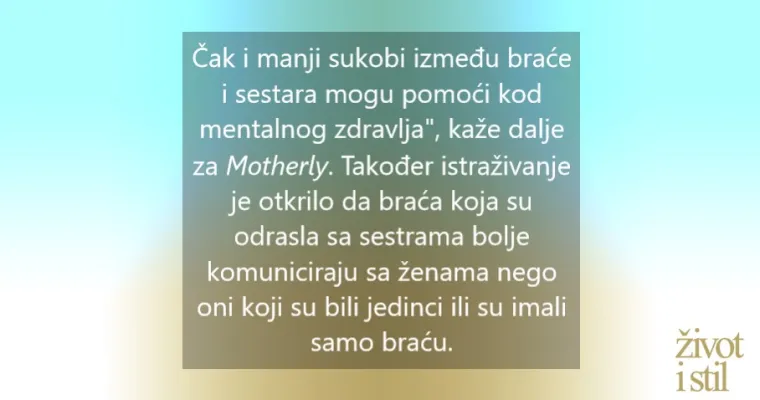 Znate li da ste zbog svoje sestre bolja osoba?