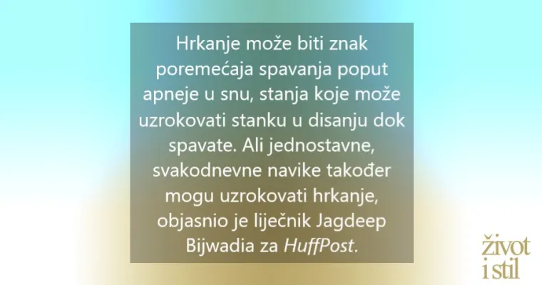 8 neočekivanih razloga zbog kojih biste mogli hrkati