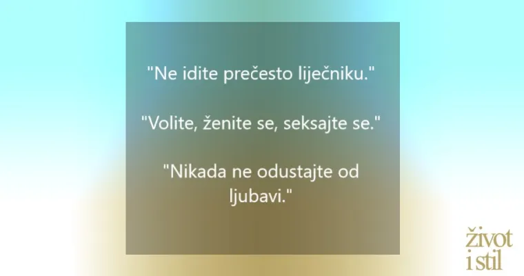 30 fantastičnih savjeta 100-godi&scaron;njaka za dug i sretan život
