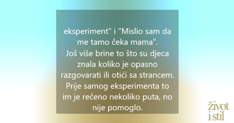 Zabrinjavajuće otkriće: Većina djece otići će sa strancem iako znaju da ne smiju?