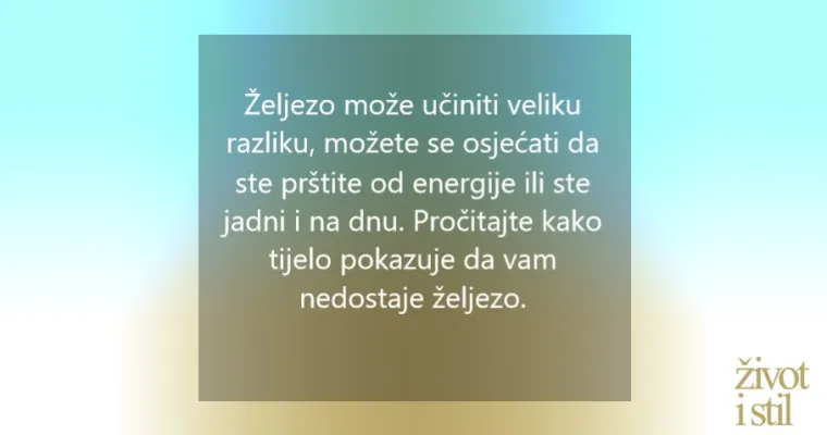 Osjećate se umorno? 7 znakova da vam nedostaje željezo
