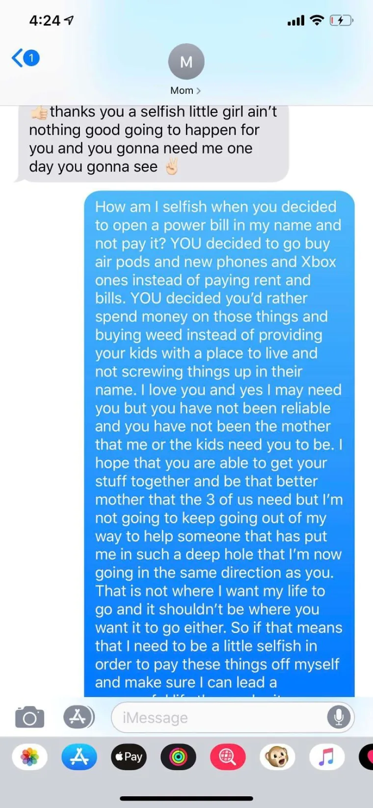 'Kaže mi majka da mi se u životu nikada ni&scaron;ta dobro neće dogoditi nakon &scaron;to sam se odselila jer je ona bila izbačena iz stana dva puta u četiri mjeseca. Na moje ime je, bez mog znanja, prebacila račun za struju i sada dugujem vi&scaron;e od 700 dolara'