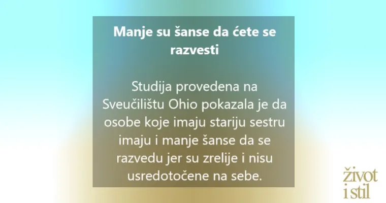 Znate li da su starije sestre najvažnije osobe u va&scaron;em životu? Evo za&scaron;to
