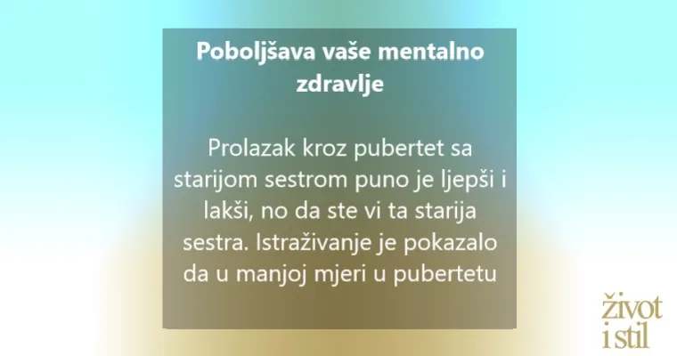 Znate li da su starije sestre najvažnije osobe u va&scaron;em životu? Evo za&scaron;to