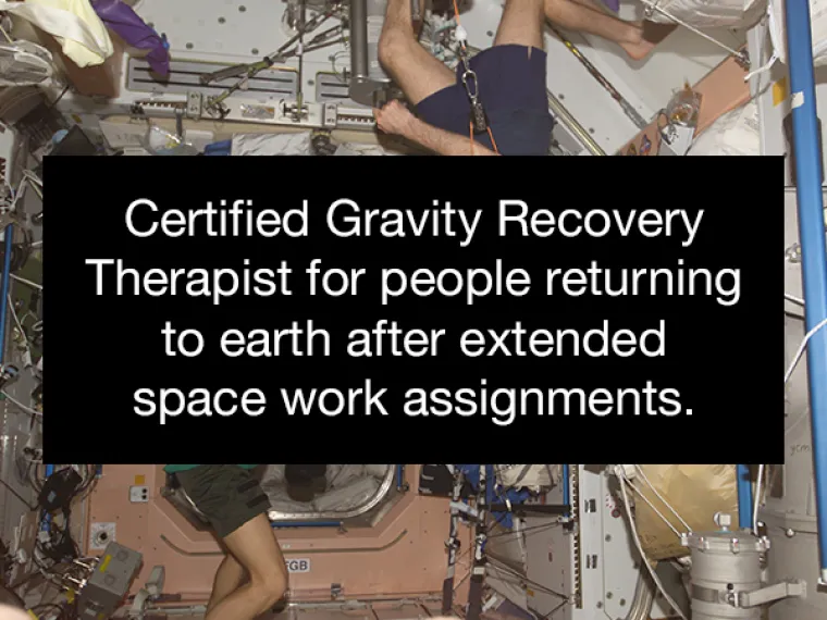 Certificirani terapeut za oporavak gravitacije - za ljude koji se vraćaju na Zemlju nakon produljenog boravka u svemiru
