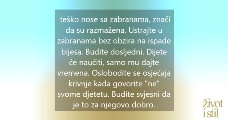 Znakovi da ste odgojili razmaženo dijete i kako ispraviti pogre&scaron;ku