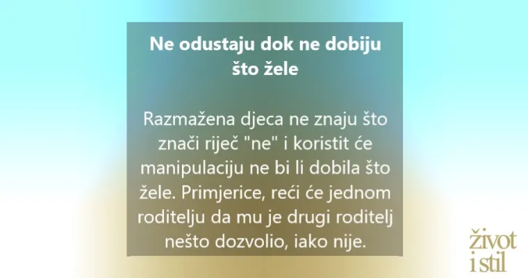Znakovi da ste odgojili razmaženo dijete i kako ispraviti pogre&scaron;ku