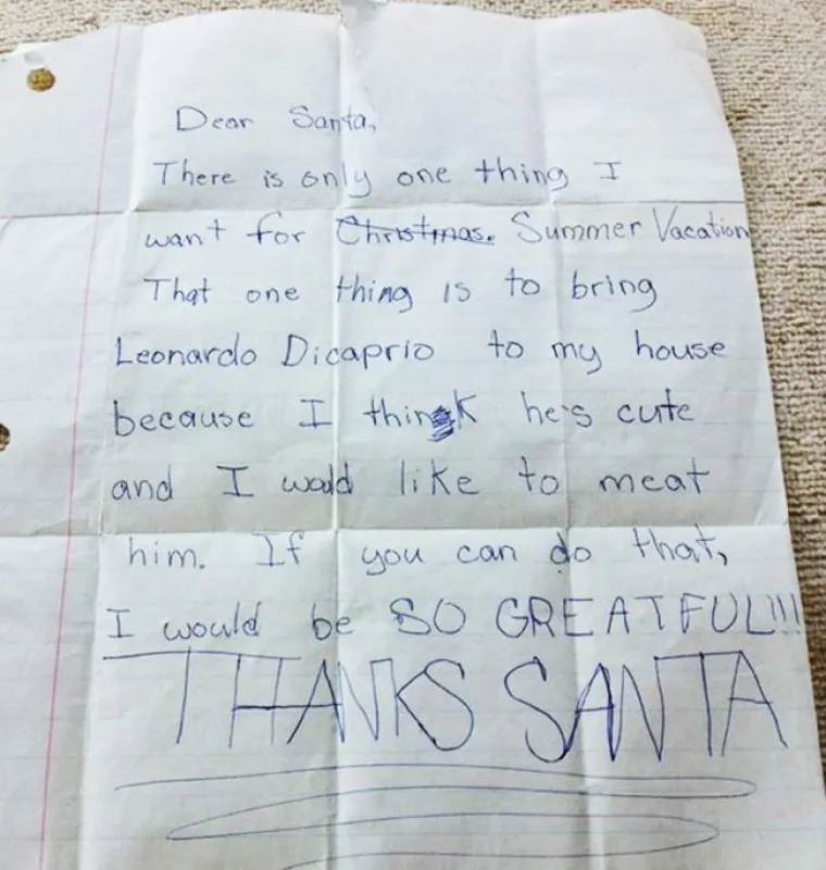 Dragi djedice, želim samo jednu stvar, a to je da mi dovede&scaron; Leonarda DiCaprija u kuću jer je on meni sladak i stvarno ga želim upoznati. Ako mi to može&scaron; učiniti, bit ću ti jako zahvalna.