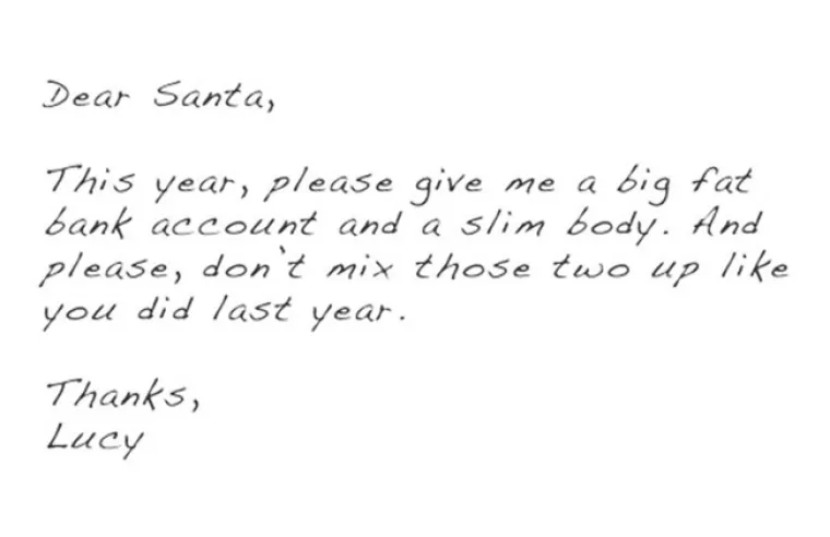 Dragi djedice, daj mi, molim te, debeli bankovni račun i mr&scaron;avo tijelo. I nemoj opet pomije&scaron;ati te dvije stvari kao pro&scaron;le godine.