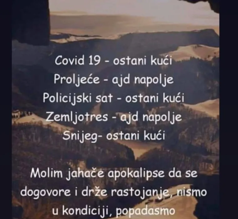 Ove nas fore drže da ne poludimo dok je apokalipsa oko nas