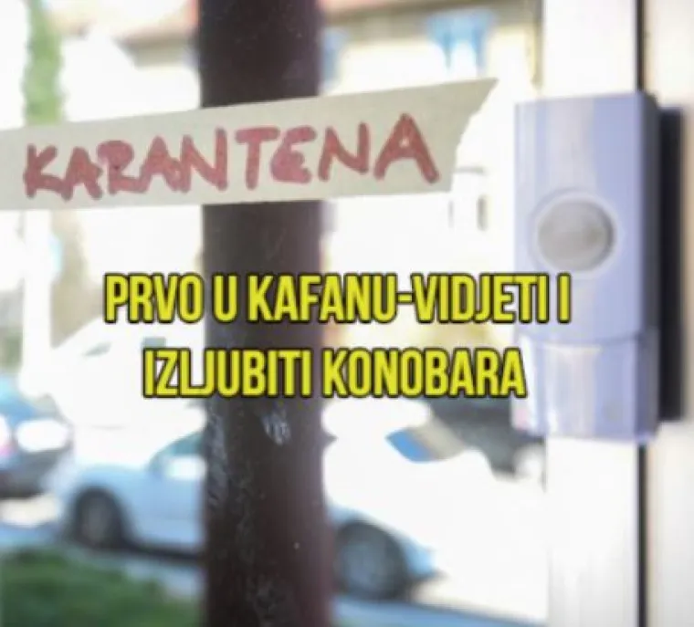 'Zvat ću čovika', 'Lagano kod psihijatra': Evo &scaron;to ste rekli da ćete napraviti čim izađete iz karantene