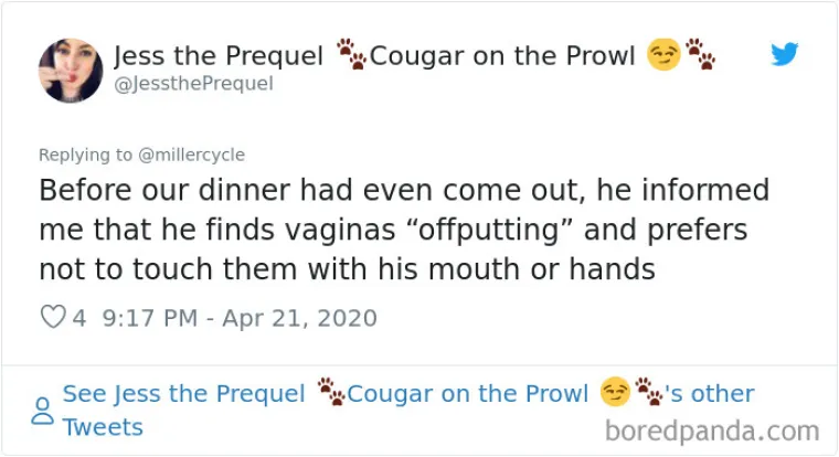 Prije nego &scaron;to su nam poslužili večeru, rekao mi je da su mu vagine "odbojne" i da ih ne želi dodirivati svojim rukama ili ustima