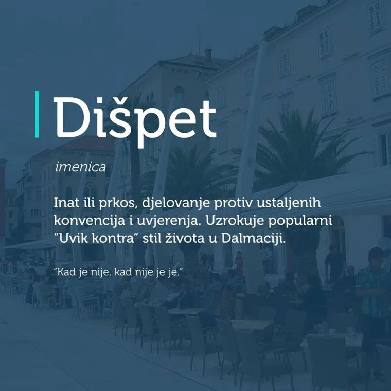 "Ajme opet nan se onaj lik u&scaron;teka": 15 izraza iz džepnog rječnika splitskog dijalekta