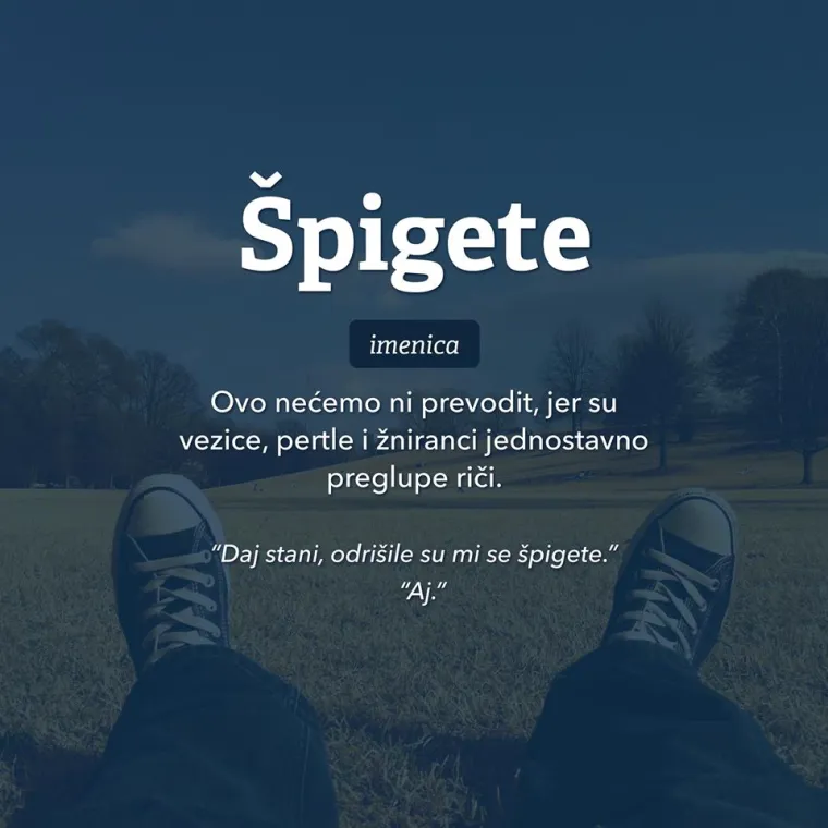 "Ajme opet nan se onaj lik u&scaron;teka": 15 izraza iz džepnog rječnika splitskog dijalekta