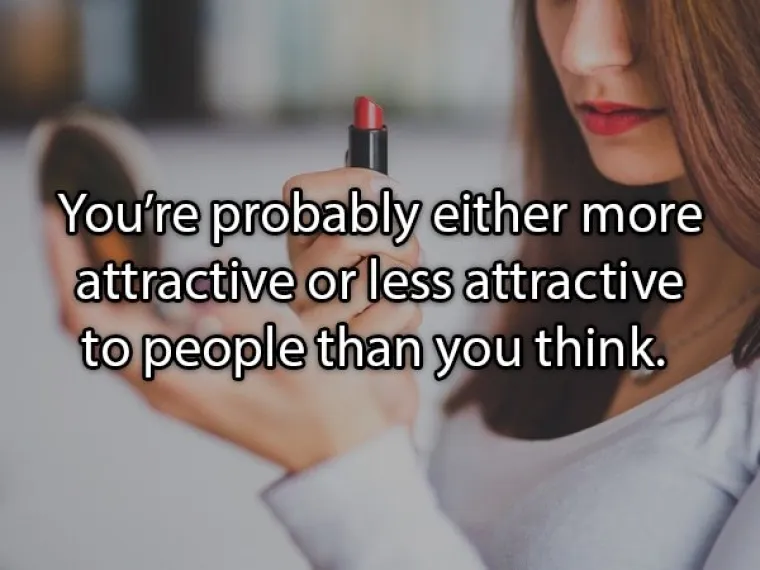 Svatko je vjerojatno vi&scaron;e ili manje privlačan drugim ljudima nego &scaron;to misli.