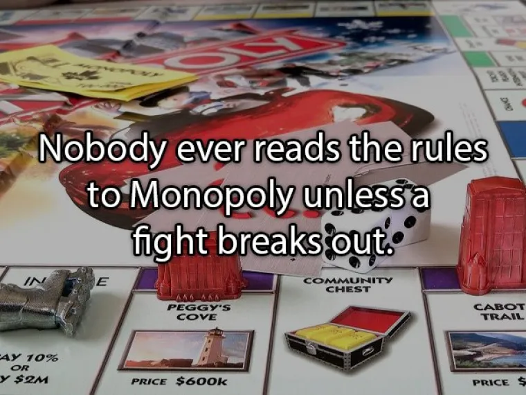 Nitko nikad ne čita pravila "Monopolyja" sve dok ne izbije svađa.