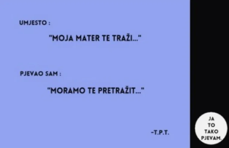 "Oti&scaron;la je da nije jela": Ove smo stihove čitavo vrijeme krivo pjevali