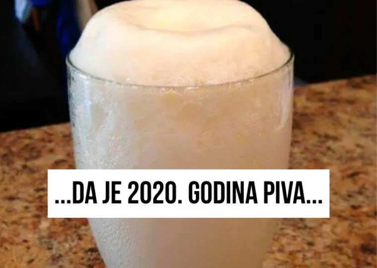 &ldquo;Da je 2020. pivo&hellip;&rdquo;: Pogledajte urnebesne memove na račun ove godine