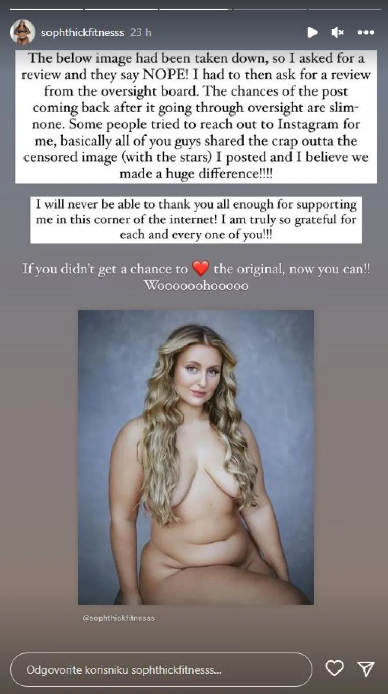 Sophie je dobila mnoštvo lakova i poruka podrške od svojih pratitelja. &quot;Vidim i volim te&quot;, &quot;Tako je pogrešno da se ovo stalno događa mnogim kreatorima sadržaja! Ovo je prekrasno! Ti si prekrasna&quot;, samo su neki od komentara.
