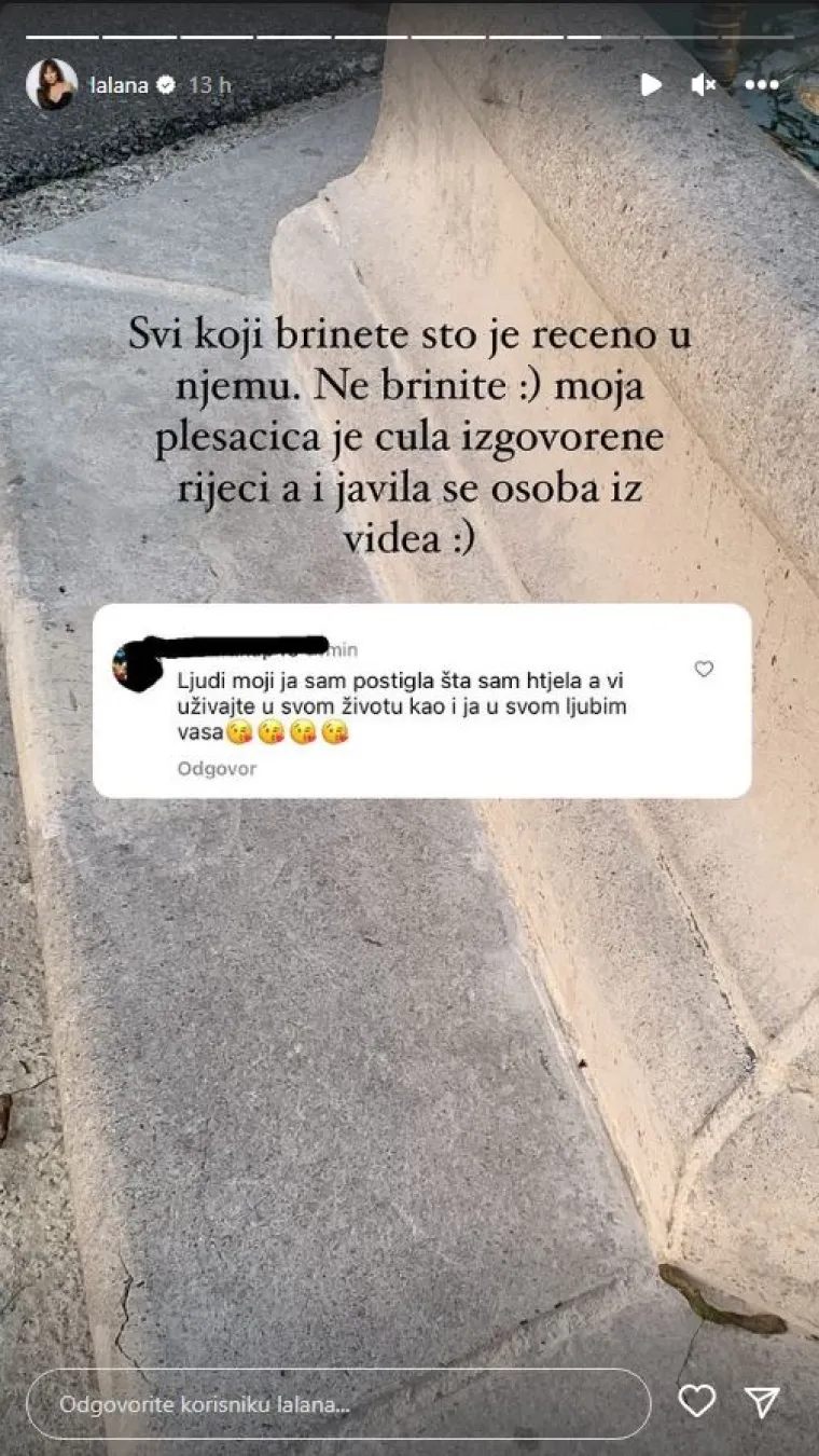 &quot;Hvala na nevjerojatnoj želji da me branite i količini ljubavi i privrženosti koju mi pokazujete. Na tome sam vam zahvalna do neba i uvijek ću biti, ali nećemo vraćati istom mjerom. Ugasit ću komentare na tom videu. Ni ja se ne osjećam dobro kad vidim neke stvari. Kad sam rekla nježnost: to što smo mi javne osobe ne znači da smo kante za smeće i da je nama dozvoljeno raditi što god tko hoće... Prošla su vremena kad smo se s tim mirili. Ovaj video treba biti podsjetnik da ne komentiramo tuđi izgled, o kome god se radilo, jer mi nismo naše tijelo. Naša vrijednost se ne određuje po konfekcijskom broju. Hajdemo djecu učiti nekim boljim stvarima i hajdemo mi biti bolji&quot;, poručila je Lana.