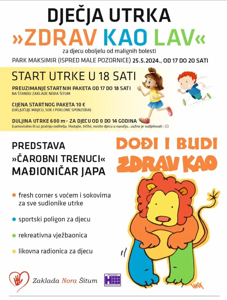 DJEČJA UTRKA &bdquo;ZDRAV KAO LAV&ldquo; ZAKLADE NORA &Scaron;ITUM ODRŽAT ĆE SE OVE SUBOTE U PARKU MAKSIMIR