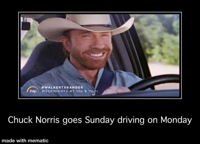 &quot;Chuck Norris ide u nedjeljnu vožnju u ponedjeljak&quot;