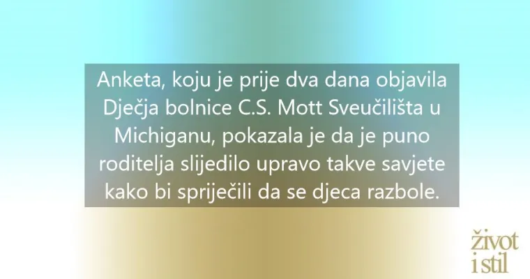 Savjeti koje su svi roditelji čuli, a ne pomažu da se dijete ne razboli