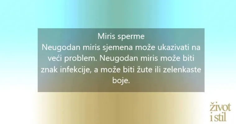8 stvari koje bi svaka žena trebala znati o spermi