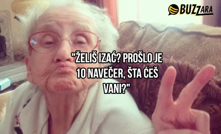 'Ja sam se u tvojim godinama udala': 25 najjačih izjava naših najdražih baka