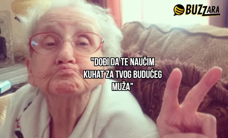 'Ja sam se u tvojim godinama udala': 25 najjačih izjava naših najdražih baka