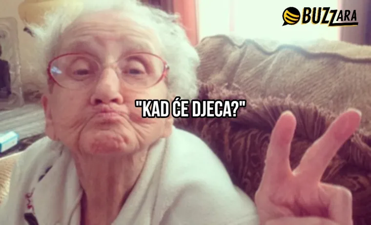 'Ja sam se u tvojim godinama udala': 25 najjačih izjava naših najdražih baka