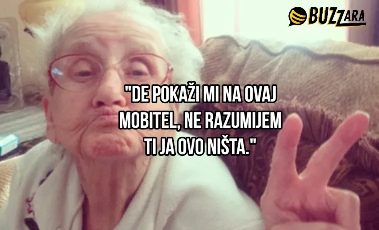 'Ja sam se u tvojim godinama udala': 25 najjačih izjava naših najdražih baka