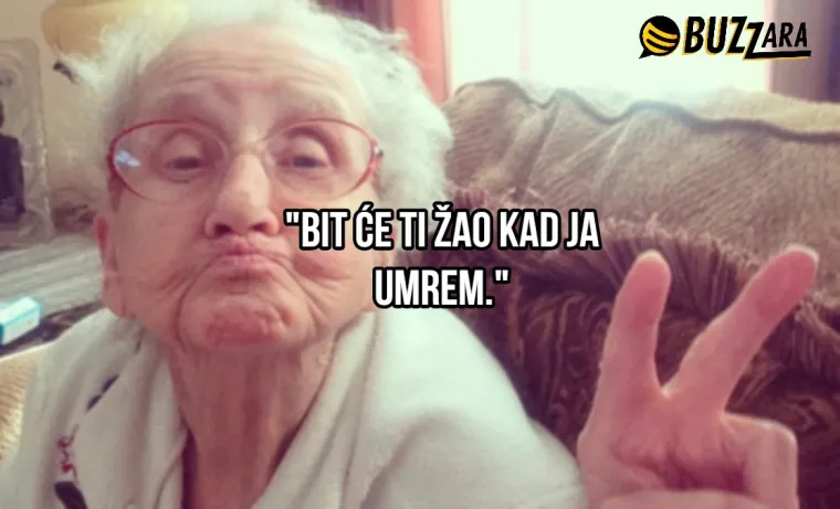 'Ja sam se u tvojim godinama udala': 25 najjačih izjava naših najdražih baka