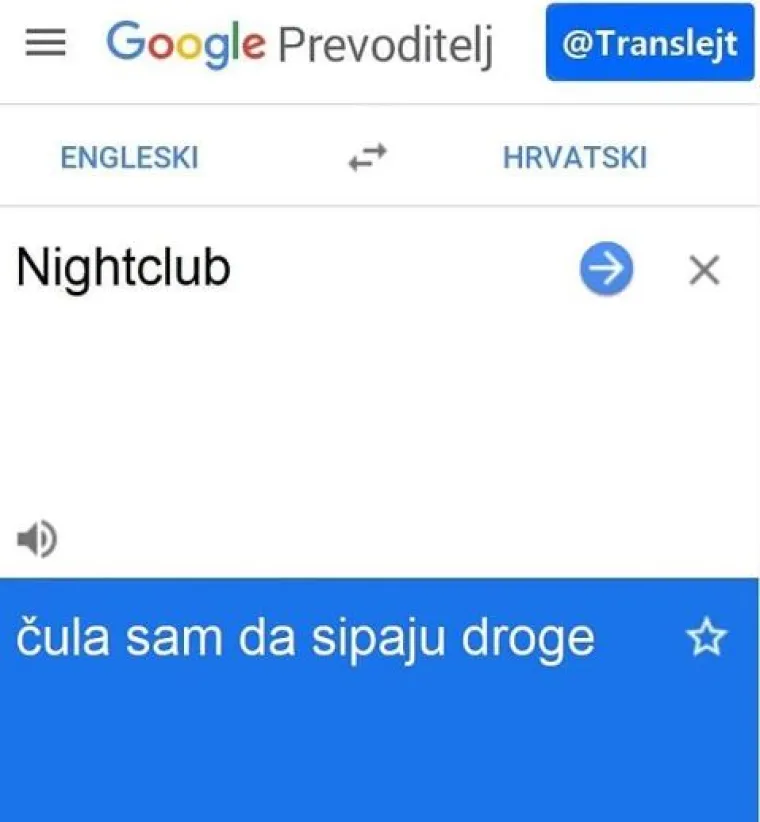 'Translejt' izvlači ono najbolje iz Google Prevoditelja: 'Medicine' je 'rakija', a 'daughter' je 'sine'