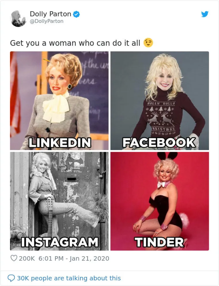 Legendarna Dolly Parton prošlog je tjedna stvorila novi viralni meme. Naime, nastojeći ilustrirati kako se ljudi prikazuju drugačijima na različitim društvenim mrežama, Dolly je objavila kolaž od svoje četiri fotorgafije s opisom "Nađi si ženu koja može sve" i tako izazvala pravu lavinu memeova. Nema tko od poznatih i slavnih nije slijedio njen primjer.