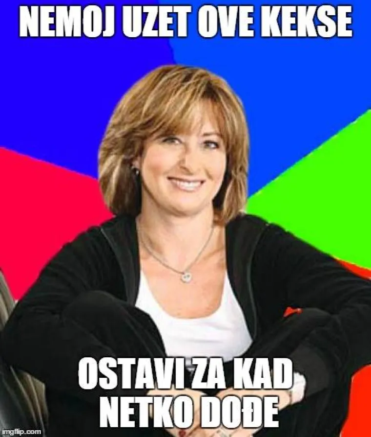 Majčin je dan, a ovo su najurnebesnije izjave svake balkanske mame