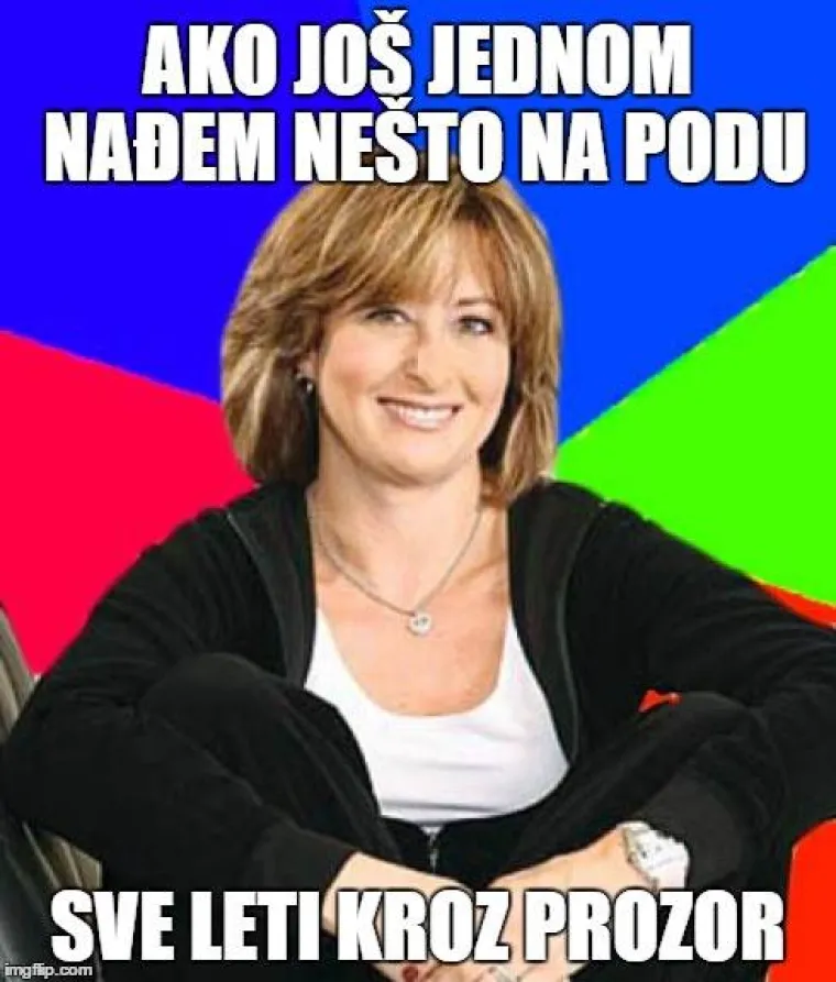 Majčin je dan, a ovo su najurnebesnije izjave svake balkanske mame