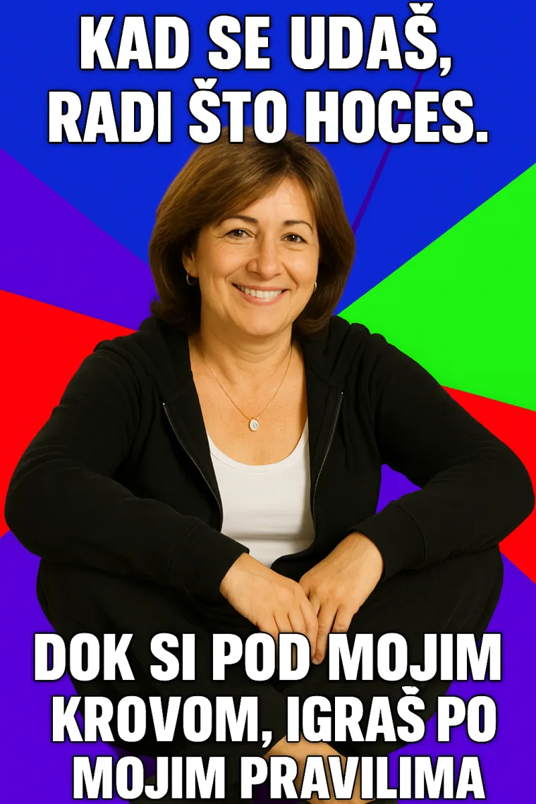 Majčin je dan, a ovo su najurnebesnije izjave svake balkanske mame