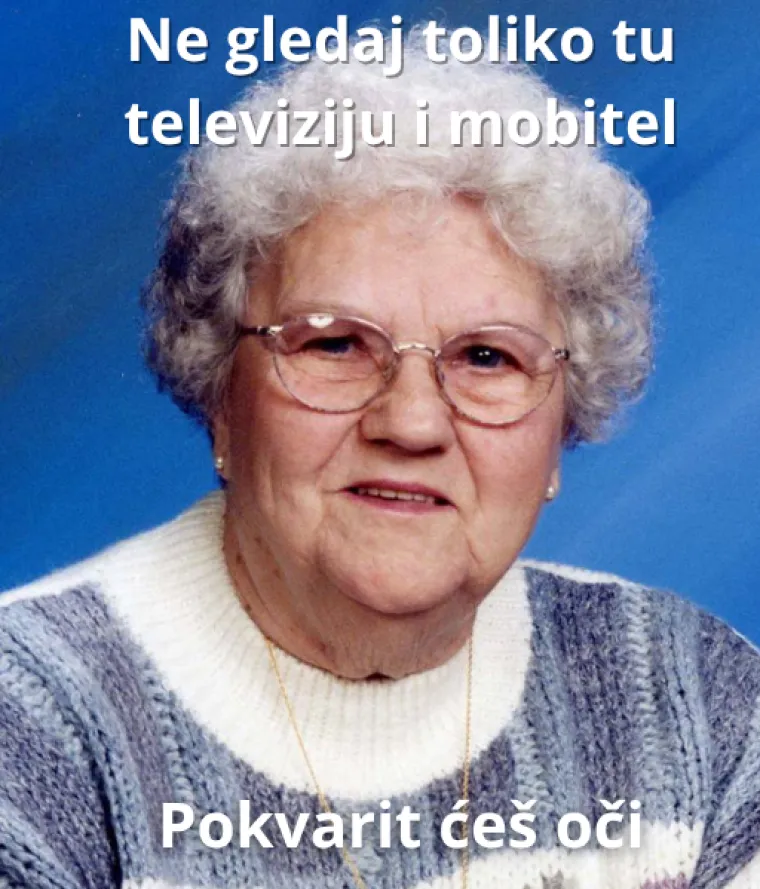 Ako ste s Balkana, sigurno se sjećate ovih izjava svojih baka: Prisjetite ih se i nasmijte se do suza