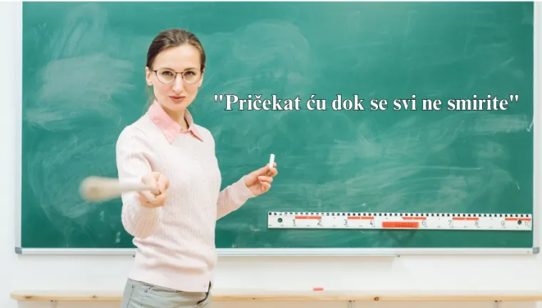 Sjećate li se ovih legendarnih učiteljskih izjava? Stvarale su paniku, a i dan danas nam zvone u u&scaron;ima