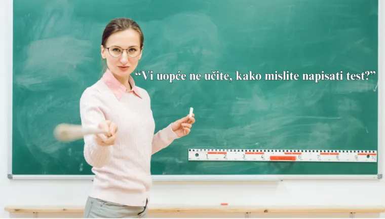 Sjećate li se ovih legendarnih učiteljskih izjava? Stvarale su paniku, a i dan danas nam zvone u u&scaron;ima