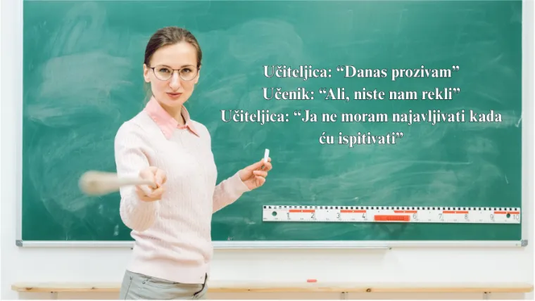 Sjećate li se ovih legendarnih učiteljskih izjava? Stvarale su paniku, a i dan danas nam zvone u u&scaron;ima