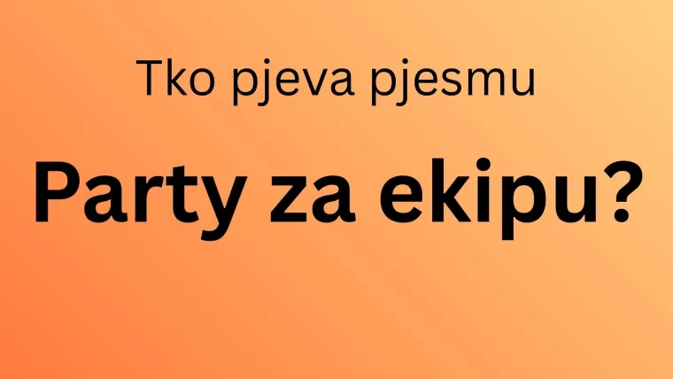 Znate li tko su izvođači ovih poznatih trash pjesama? Svi moraju imati barem pet točnih