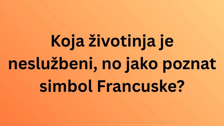 Koje su životinje nacionalni simboli ovih država? Pazi! Pitanja su zahtjevna