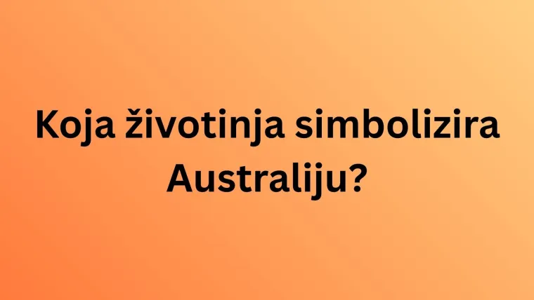 Koje su životinje nacionalni simboli ovih država? Pazi! Pitanja su zahtjevna