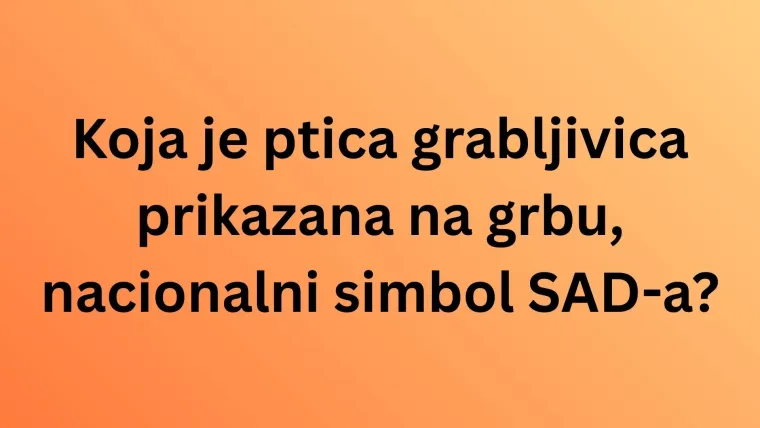 Koje su životinje nacionalni simboli ovih država? Pazi! Pitanja su zahtjevna
