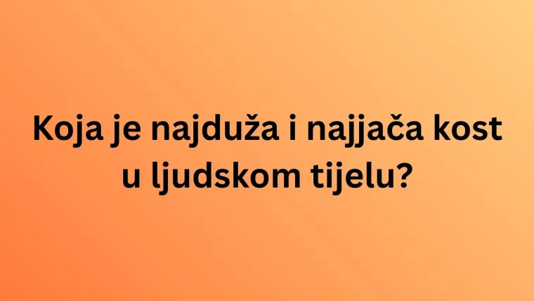 Jesi li stručnjak koji zna sve o ljudskom tijelu? Provjeri na ovim zahtjevnim pitanjima