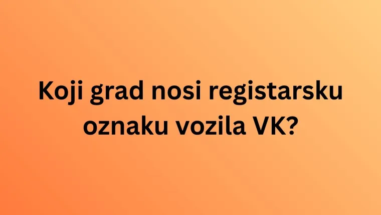 Ako si ekspert znat će&scaron; registarske oznake hrvatskih gradova, ali pazi jer se lako poskliznuti